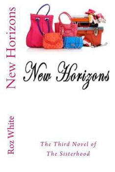 Paperback New Horizons: the Third Novel of The Sisterhood Book