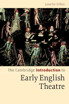 Paperback The Cambridge Introduction to Early English Theatre Book