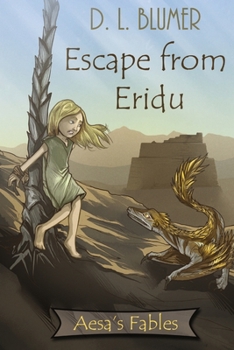 Paperback Escape from Eridu: Aesa's Fables Book