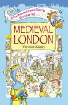 Paperback The Timetraveller's Guide to Medieval London Book