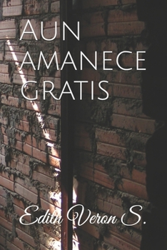 Paperback Aun amanece gratis [Spanish] Book