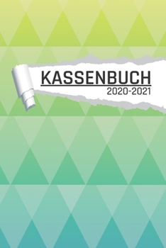 Kassenbuch 2020 -2021: Modern für Händler I Undatiert I 120 Seiten I DIN A5 I Für jedes Kalenderjahr und Quartal I Kalenderwoche Übersicht I Dot Grip Notizen I matt (German Edition)