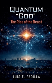 Paperback Quantum God: The Rise of the Beast Book