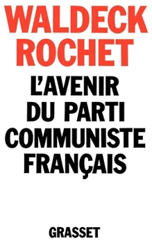 Paperback L'avenir du parti communiste français [French] Book
