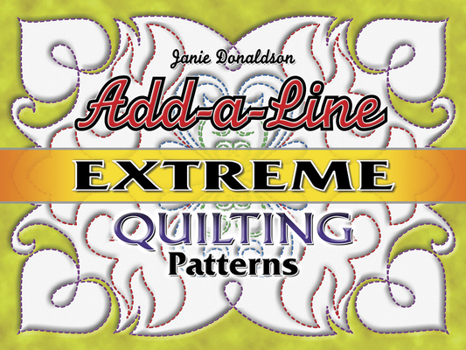 Paperback Add-A-Line: Extreme Quilting Patterns Book