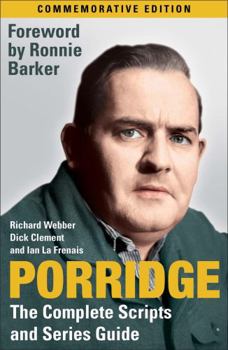Paperback Porridge: The Complete Scripts and Series Guide Book