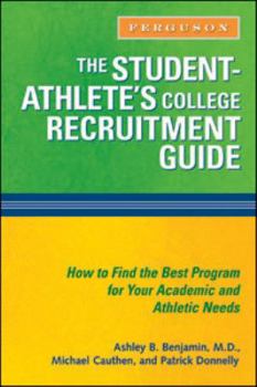 The Student-Athlete's College Recruitment Guide