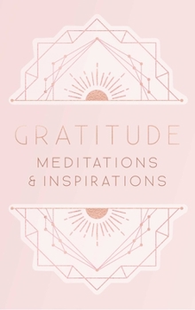 Hardcover Gratitude: Meditations and Inspirations Book