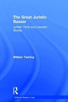 Hardcover The Great Juristic Bazaar: Jurists' Texts and Lawyers' Stories Book