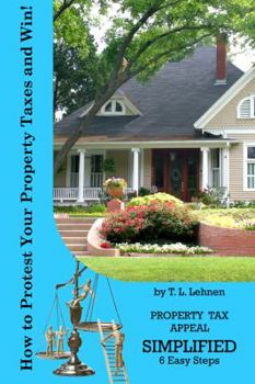 Paperback How to Protest Your Property Taxes and Win! SIMPLIFIED Book