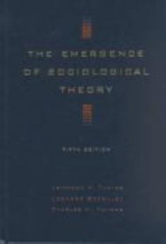 Hardcover The Emergence of Sociological Theory Book