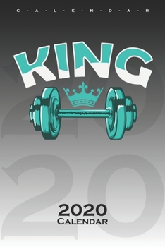 Fitness "King" Calendar 2020: Annual Calendar for Couples and best friends