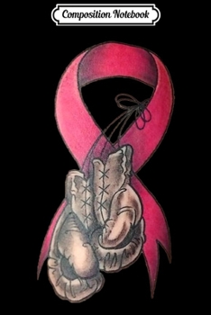 Composition Notebook: Retro vintage tattoo Pink ribbon with Boxing Glove  Journal/Notebook Blank Lined Ruled 6x9 100 Pages