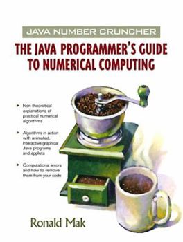 Paperback Java Number Cruncher: The Java Programmer's Guide to Numerical Computing Book