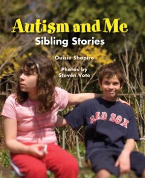 Hardcover Autism and Me: Sibling Stories Book