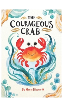 Paperback The Courageous Crab Book