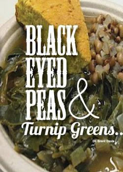 Paperback Black Eyed Peas and Turnip Greens Book