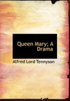Paperback Queen Mary; A Drama [Large Print] Book