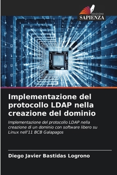 Paperback Implementazione del protocollo LDAP nella creazione del dominio [Italian] Book