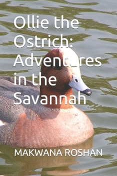 Paperback Ollie the Ostrich: Adventures in the Savannah Book