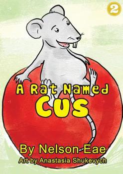 Paperback A Rat Named Cus Book