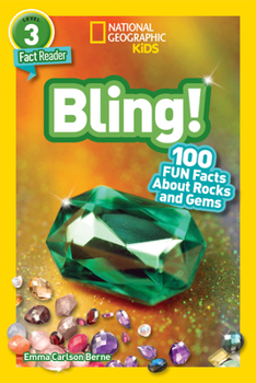 Paperback National Geographic Readers: Bling! (L3): 100 Fun Facts about Rocks and Gems Book