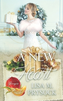 A New Heart - Book #5 of the Georgia Peaches