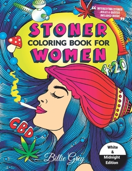 Paperback Stoner coloring book for women: Stoner coloring for adults / psychedelic book