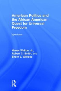 American Politics and the African American Quest for Universal Freedom (4th Edition)