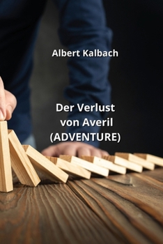 Paperback Der Verlust von Averil (ADVENTURE) [German] Book