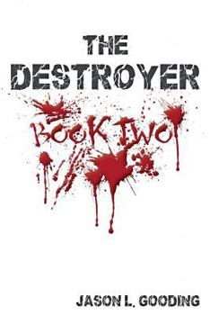 Paperback The Destroyer: Book Two Epitaph Book