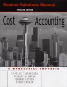 Paperback Supplement: Student's Solution Manual - Cost Accounting: International Edition 12/E Book