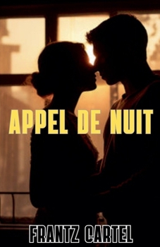 Appel de nuit (French Edition)