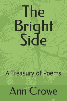 Paperback The Bright Side: A Treasury of Poems Book