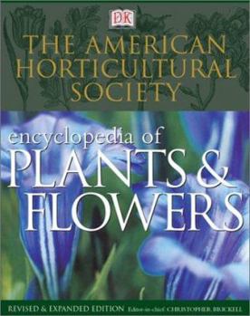 Hardcover The American Horticultural Society Encyclopedia of Plants and Flowers Book
