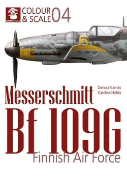 Messerschmit Bf 109 G. Finnish Air Force (Colour & Scale) (English and Polish Edition)
