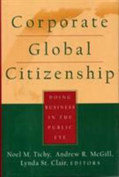 Hardcover Corporate Global Citizenship: Doing Business in the Public Eye Book