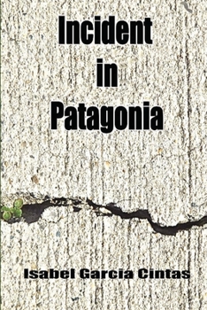 Paperback Incident in Patagonia Book