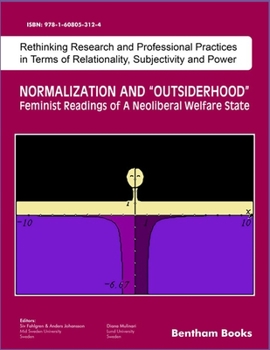 Paperback Normalization and Outsiderhood: Feminist Readings of a Neoliberal Welfare State Book