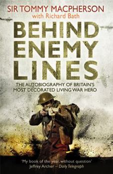 Paperback Behind Enemy Lines: The Autobiography of Britain's Most Decorated Living War Hero Book