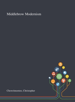 Hardcover Middlebrow Modernism Book