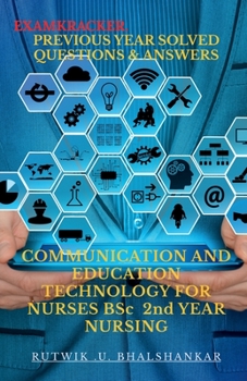 Paperback COMMUNICATION AND EDUCATION TECHNOLOGY FOR NURSES BSc 2nd YEAR NURSING Book