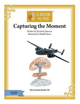 Paperback Capturing the Moment Book