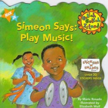 Hardcover Simeon Says: Play Music! Book