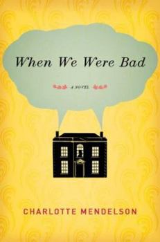 Hardcover When We Were Bad Book