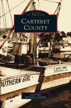 Carteret County - Book  of the Images of America: North Carolina