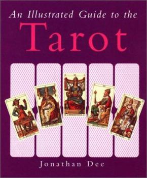 Hardcover An Illustrated Guide to the Tarot Book