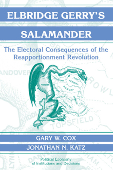 Paperback Elbridge Gerry's Salamander: The Electoral Consequences of the Reapportionment Revolution Book