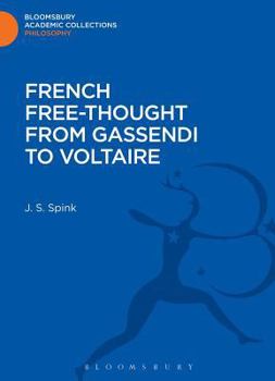 Hardcover French Free-Thought from Gassendi to Voltaire Book