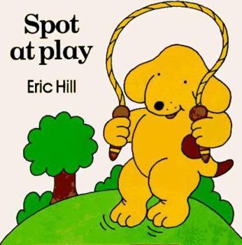 Spot at Play (Little Spot Board Books) - Book  of the Spot the Dog